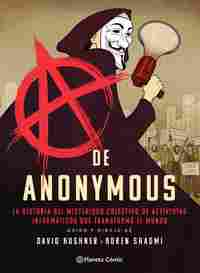 A DE ANONYMOUS (NOVELA GRÁFICA)