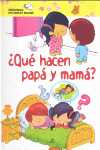 QUE HACEN PAPA Y MAMA ?
