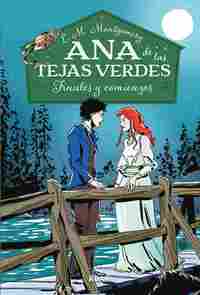 6. FINALES Y COMIENZOS. ANA DE LAS TEJAS VERDES