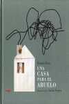 UNA CASA PARA EL ABUELO