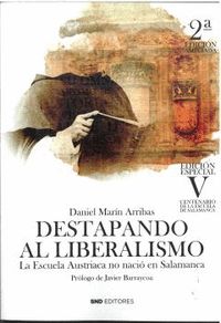 DESTAPANDO AL LIBERALISMO 2ª EDICIÓN