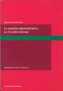 SANCION ADMINISTRATIVA EN EL ORDEN LABORAL, LA