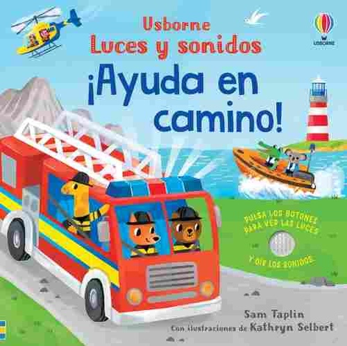 ¡AYUDA EN CAMINO!. LUCES Y SONIDOS
