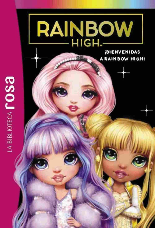 ¡BIENVENIDAS A RAINBOW HIGH!. RAINBOW HIGH, 1