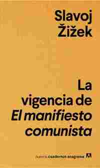 LA VIGENCIA DE EL MANIFIESTO COMUNISTA.