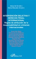 INTERVENCION DELICTIVA Y DERECHO PENAL INTERNACIONAL REGLAS DE ATRIBUCION DE LAS RESPONSABILIDAD EN