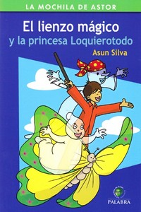 49. LIENZO MAGICO Y LA PRINCESA LO QUIERO TODO