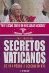 SECRETOS VATICANOS. DE SAN PEDRO A BENEDICTO XVI. 8ª EDICION REV. Y AM