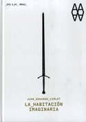 JUAN EDUARDO CIRLOT. LA HABITACIÓN IMAGINARIA