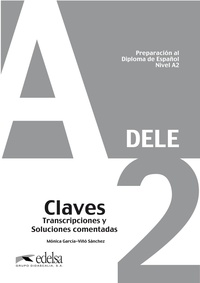 DELE A2: CLAVES. PREPARACIÓN AL DIPLOMA DE ESPAÑOL