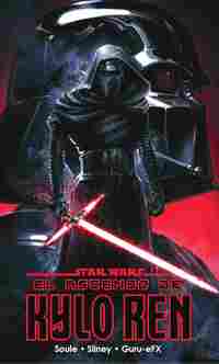 STAR WARS EL ASCENSO DE KYLO REN