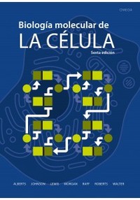 (6ª) BIOLOGIA MOLECULAR DE LA CELULA
