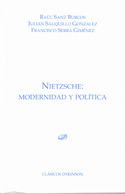NIETZSCHE: MODERNIDAD Y POLITICA