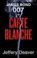 CARTE BLANCHE. A JAMES BOND NOVEL