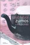 SALUD NATURAL, ZUMOS E INFUSIONES