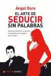 EL ARTE DE SEDUCIR SIN PALABRAS