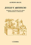 JUEGO Y ARTIFICIO: AUTOMATAS Y OTRAS FICCIONES EN LA CULTURA DEL RENAC