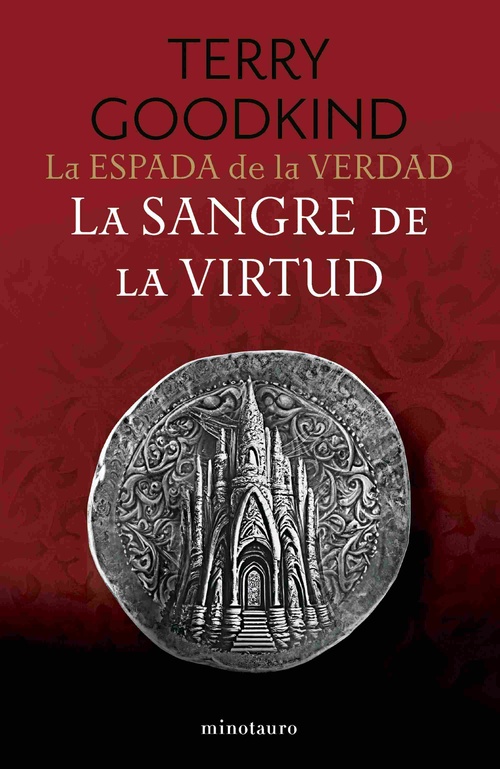 LA SANGRE DE LA VIRTUD. LA ESPADA DE LA VERDAD, 03/17
