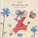 TULIPE. MI PIJAMA Y YO