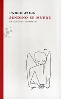 SENDINO SE MUERE