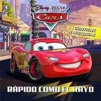 RÁPIDO COMO EL RAYO. CARS.