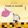 GRUÑI SE ESCONDE
