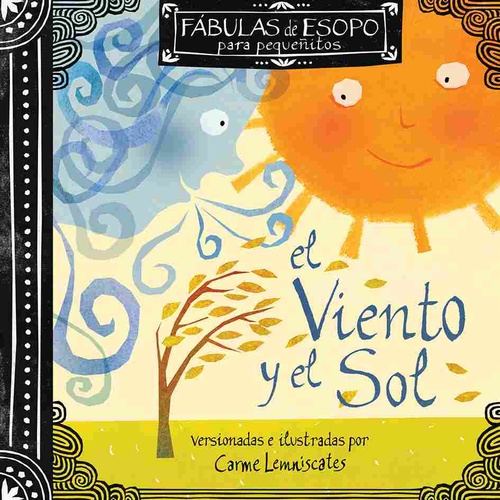 EL VIENTO Y EL SOL. FÁBULAS DE ESOPO PARA PEQUEÑITOS