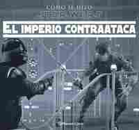 CÓMO SE HIZO STAR WARS: EL IMPERIO CONTRAATACA