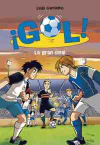 5. GRAN FINAL, LA. GOL
