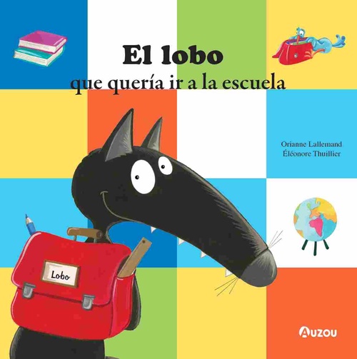 EL LOBO QUE QUERIA IR A LA ESCUELA.