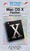 MAC OS X PANTHER. GUIA PRACTICA PARA USUARIOS