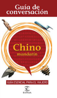 CHINO MANDARIN. GUIA DE CONVERSACION