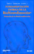 FUNDAMENTACION TEORICA DE LA BIONEUROEMOCION
