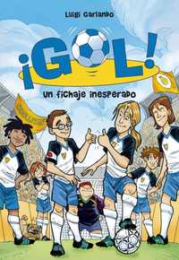 8. UN FICHAJE INESPERADO. ¡GOL!