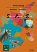 TEMARIO ESPECIFICO. MECANICOS SAS SERVICIO ANDALUZ DE SALUD