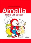 AMELIA HACE UN PASTEL