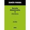 (21ª) II. DERECHO ADMINISTRATIVO: RÉGIMEN JURÍDICO DE LA ACTIVIDAD ADMINISTRATIVA