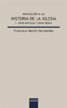 INICIACION (I) A LA Hª DE LA IGLESIA. EDAD ANTIGUA