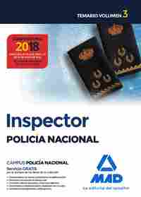 INSPECTOR DE POLICÍA NACIONAL. TEMARIO VOLUMEN 3 TEMARIO VOLUMEN 3
