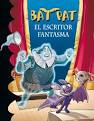 17. EL ESCRITOR FANTASMA. BAT PAT