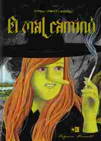 EL MAL CAMINO (MEGG Y MOGG)