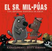 EL  SR. MIL- PÚAS. UNA ESPINOSA HISTORIA DE AMOR