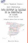 DIEZ PROPUESTAS PARA MEJORAR LA CALIDAD DE LA DEMOCRACIA EN ESPAÑA