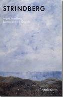 STRINDBERG: ESCRITOR, PINTOR Y FOTOGRAFO