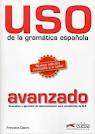 AVANZADO.  USO DE LA GRAMATICA ESPAÑOLA AVANZADO