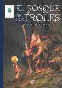 EL BOSQUE DE LOS TROLES