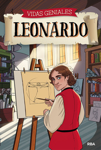 LEONARDO. VIDAS GENIALES
