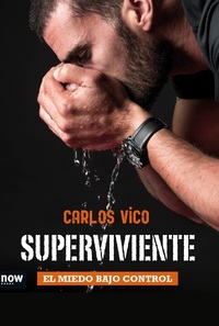 SUPERVIVIENTE. EL MIEDO BAJO CONTROL **