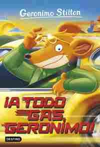 ¡ A TODO GAS, GERONIMO ! GERONIMO STILTON, 59