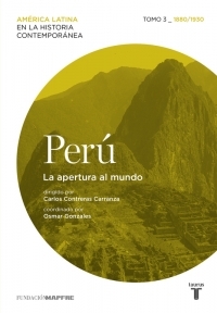 PERU 3. 1880/1930. LA APERTURA AL MUNDO